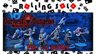 Darkest Dungeon: The Board Game | Kickstarter Preview | Part #2 | Battles