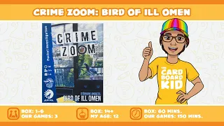 The Cardboard Kid - 307: Crime Zoom: Bird of Ill Omen