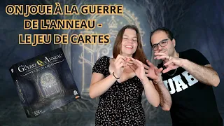 { Règles Et Partie } ON JOUE À LA GUERRE DE L'ANNEAU - Le Jeu De Cartes | Jeu De Société | Nuts