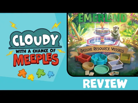 Emerland Deluxe Resource Vessels Review - Cloudy with a Chance of Meeples