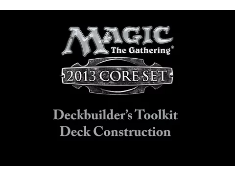 Magic: The Gathering: 2013 Core Set Deck Builder's Toolkit Deck Construction