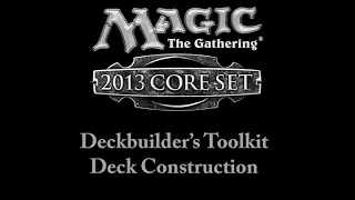 Magic: The Gathering: 2013 Core Set Deck Builder's Toolkit Deck Construction