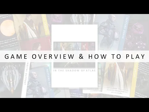 How To Play: In The Shadow of Atlas