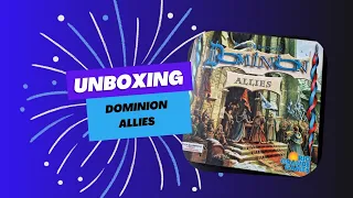 Unboxing Dominion Allies expansion