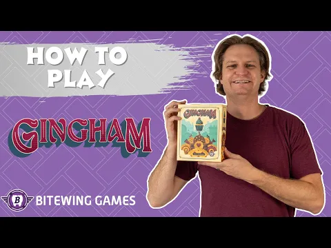 How to Play Gingham