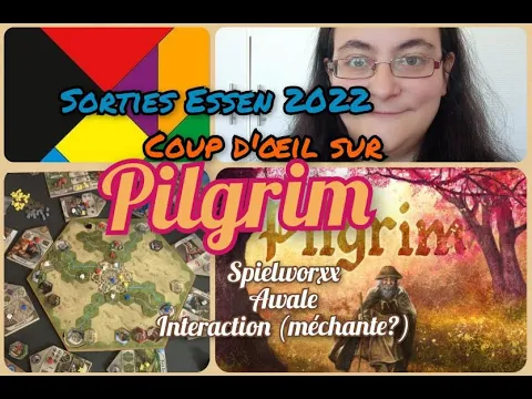 Essen 2022 : Coup d'oeil sur Pilgrim