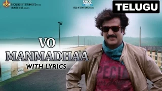 Vo Manmadhaa | Full Song With Lyrics | Lingaa (Telugu)