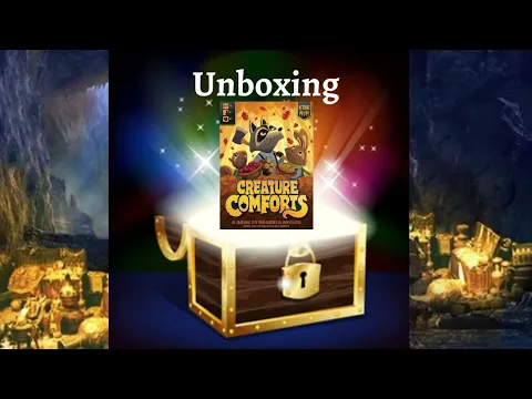 Unboxing: Creature Comforts