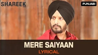 Lyrical: Mere Saiyaan | Full Song with Lyrics | Shareek