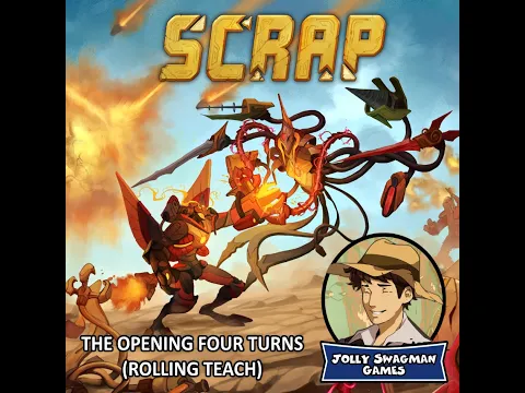 SCRAP Playthrough (Opening Turns, 2 Player)
