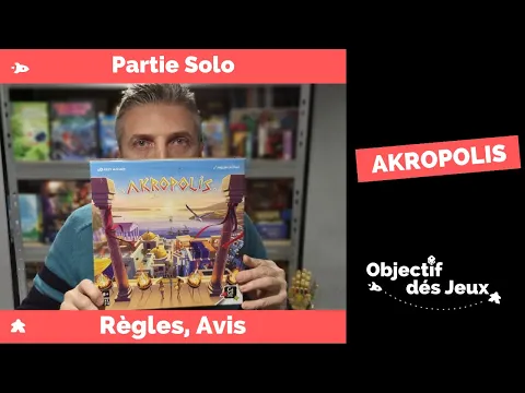 [ Akropolis ] - Comment jouer une partie solo avec vidéorègle du Jeu de l'année 2023. Gigamic