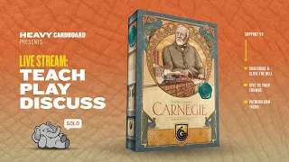 Carnegie - Solo Teaching, Play-through, & Discussion by Heavy Cardboard