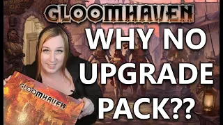 Digging Into Why Gloomhaven 2nd Edition Has No Upgrade Pack Option!