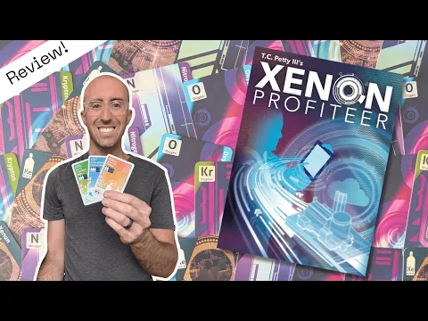Boring Name... Excellent Game! | Xenon Profiteer | Board Game Review