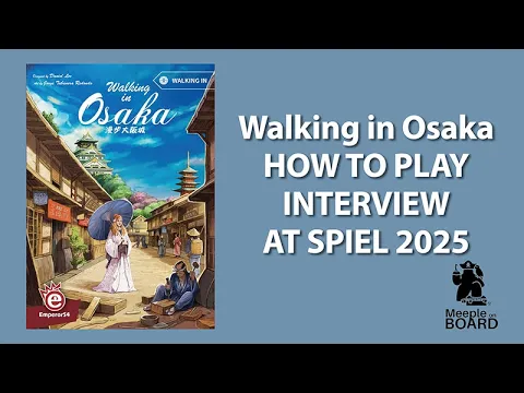 Walking in Osaka - How to play interview at Spiel 2025