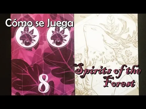 Cómo se Juega - Spirits of the Forest (ThunderGryph Games 2018)