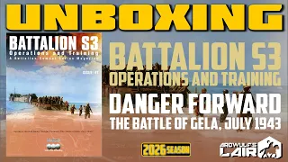 Unboxing | Battalion S3 with Danger Forward: Gela Beachhead