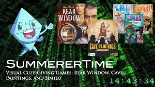 SummererTime: Visual Clue-Giving Games: Rear Window, Cave Paintings, and Similo