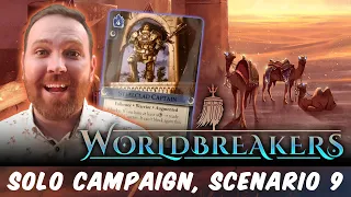 Worldbreakers Solo Campaign, Scenario 9