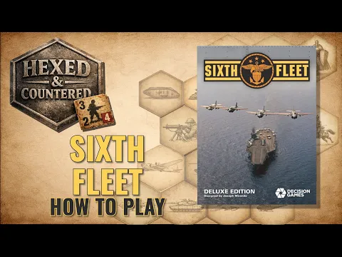 Sixth Fleet (Decision Games) | How to Play