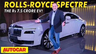 Rolls-Royce Spectre - The ultimate luxury EV now in India | @autocarindia1