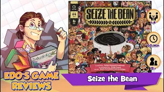 Edo's Seize the Bean Review