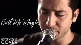 Call Me Maybe - Carly Rae Jepsen (Boyce Avenue acoustic cover) on Spotify & Apple