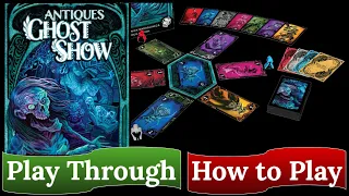 Antiques Ghost Show: How to Play & Play Through