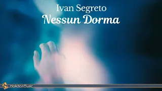 Ivan Segreto - Nessun Dorma (Giacomo Puccini) [Official Video]
