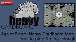 Age of Steam HC XL 4p Play-through, Teaching, & Roundtable discussion by Heavy Cardboard