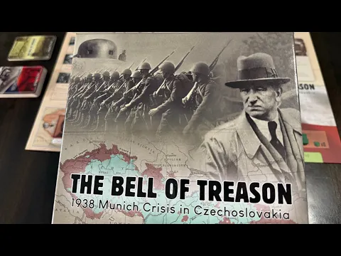The Bell of Treason (GMT) - AAReview & Anniversary of Munich Agreement (September 29-30, 1938)