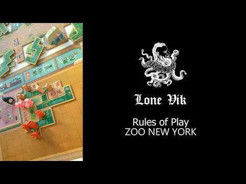 How to Play #12 - New York Zoo