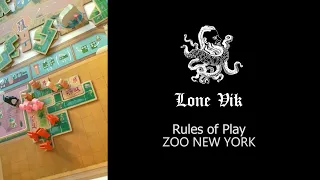 How to Play #12 - New York Zoo