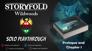Canje Plays Storyfold: Wildwoods - Prologue and Chapter 1