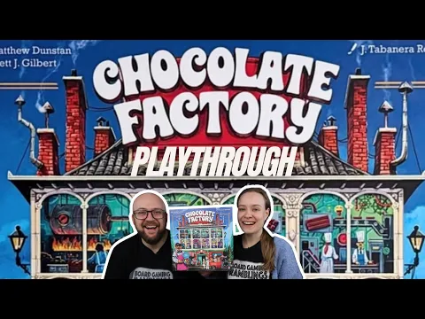 Chocolate Factory Playthrough