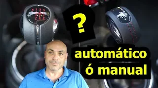 ¿AUTOMÁTICO o MANUAL? CUÁL ES MEJOR: RESPUESTAS al DEBATE tras mi EXPERIENCIA profesional
