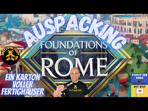 Foundations of Rome - Auspacking- Brettspiel Teddy - Board Games