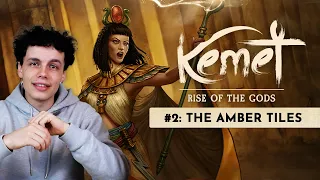 Kemet Rise of the Gods #2: The Amber tiles