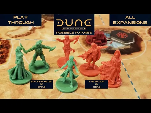 Dune: War for Arrakis - ALL Expansions including Possible Futures - Duncan and The Fenrings