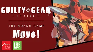Guilty Gear - Strive - The Board Game Tutorial (Move!)