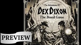 The Adventures of Dex Dixon: Preview