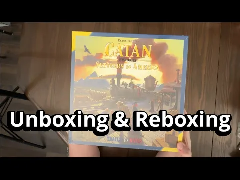 Catan: Settlers of America - Standalone Board Game Unboxing and Reboxing - What's in the Box?