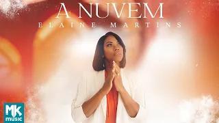 Elaine Martins - A Nuvem (Ao Vivo) (Clipe Oficial MK Music)