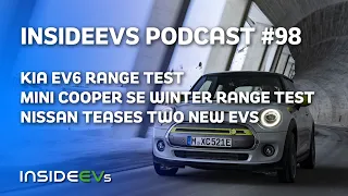 Kia EV6 And Mini Cooper SE Range Tests, Nissan Teases Two New EVs