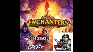 Boardgame Night ; We play Enchanters