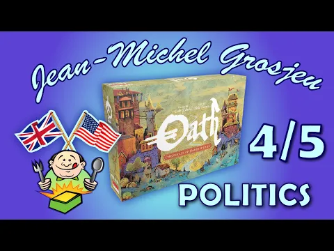 Oath, full rules (4/5) : Politics