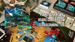 Planet Unknown Board Game Review - Terraforming Tiles