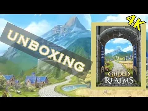 [4K] The Gilded Realms - Unboxing [KICKSTARTER]