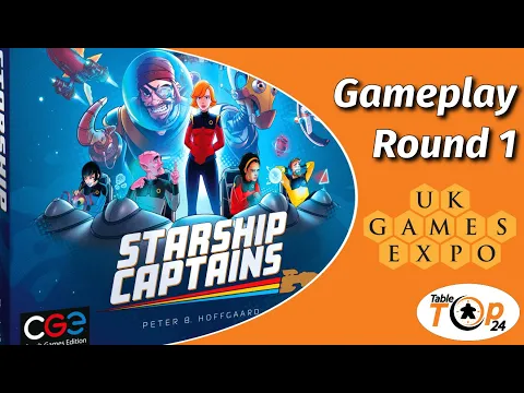 Starship Captains Round 1 Playthrough - UKGE 2022