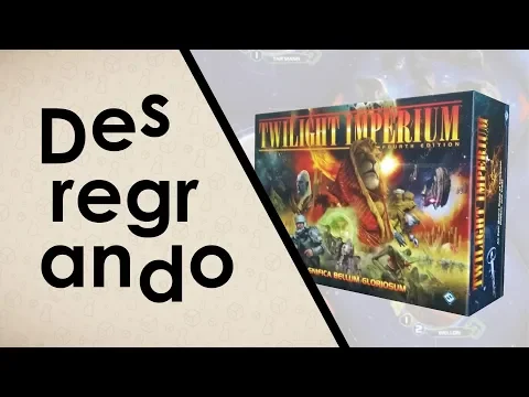 Desregrando: Twilight Imperium
